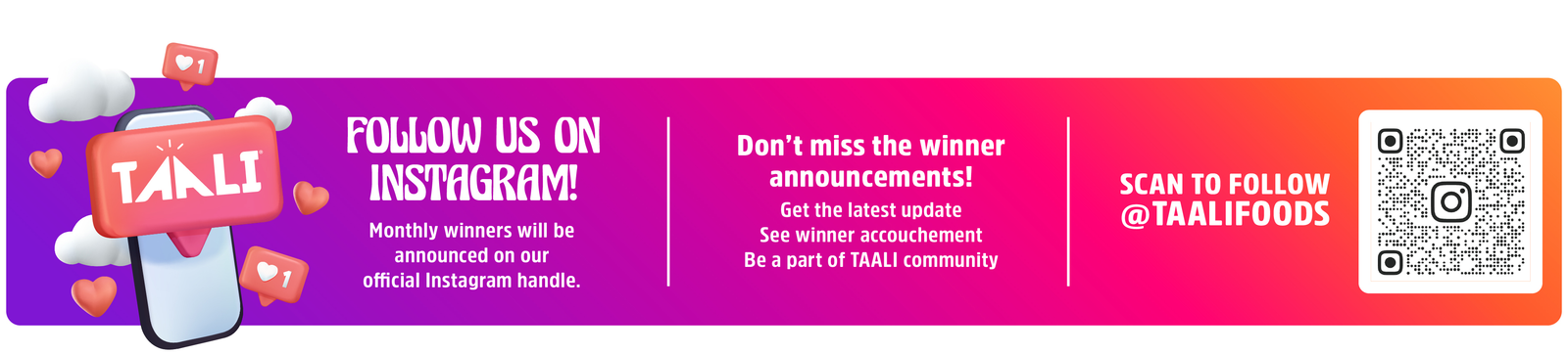 Follow Taali Foods on Instagram for monthly winner announcements